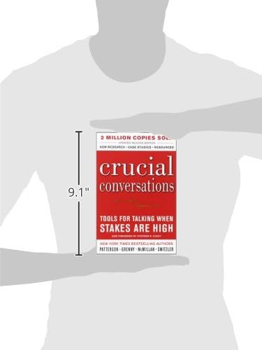 Crucial Conversations Tools for Talking When Stakes Are High, Second Edition by Kerry Patterson