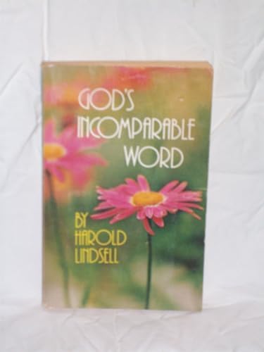 God's Incomparable Word And More Than A Carpenter by Harold Lindsell