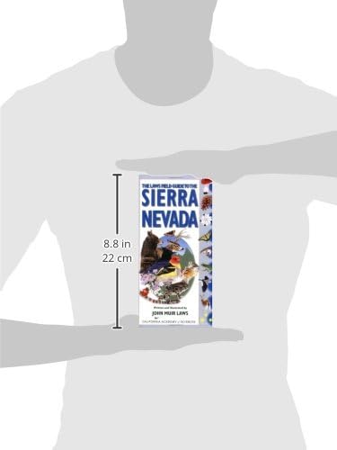 The Laws Field Guide to the Sierra Nevada (California Academy of Sciences) by John Muir Laws