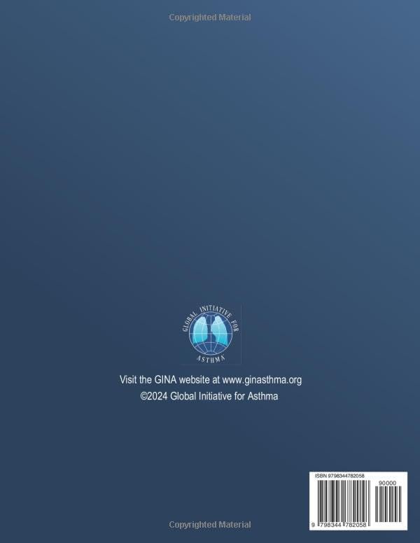 Difficult-to-Treat & Severe Asthma in adolescent and adult patients: Diagnosis and Management by Global Initiative for Asthma GINA