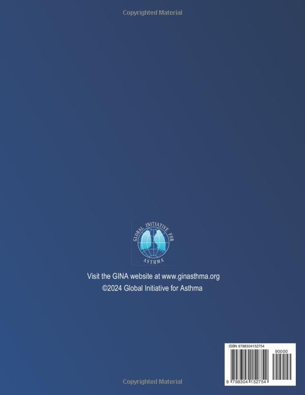2024 Summary Guide for Asthma Management:: for for adults, adolescents and children 6–11 years by Global Initiative for Asthma GINA