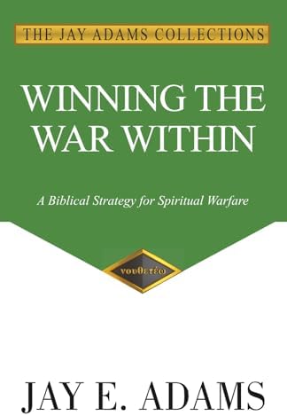 Winning the War Within by Jay E Adams
