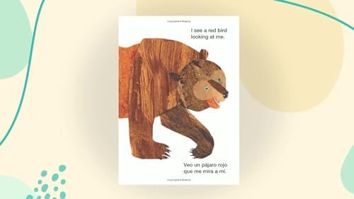Brown Bear, Brown Bear, What Do You See? / Oso pardo, oso pardo, ¿qué ves ahí? (Bilingual board book - English / Spanish): Classic Board Book Bilingual Edition by Bill Martin Jr.