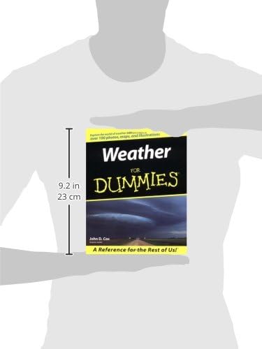 Weather For Dummies by John D. Cox