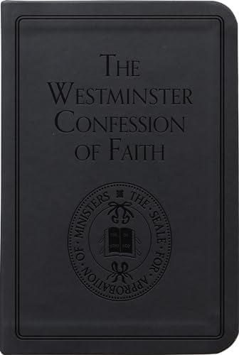 The Westminster Confession of Faith (Pocket Puritans) by Various