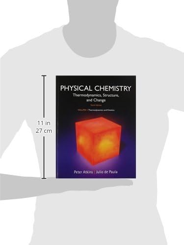 Physical Chemistry, Volume 1: Thermodynamics and Kinetics by Peter Atkins