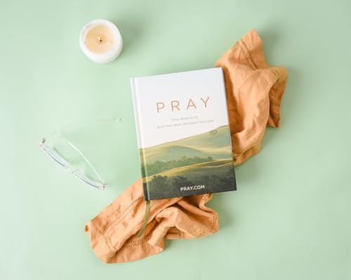 Pray: Daily Moments to Quiet Your Mind and Center Your Soul (A 100-Day Prayer Devotional to Help You Talk to God from Your Heart) by Pray.com