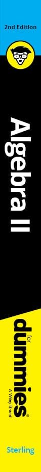 Algebra II For Dummies, 2nd Edition by Mary Jane Sterling
