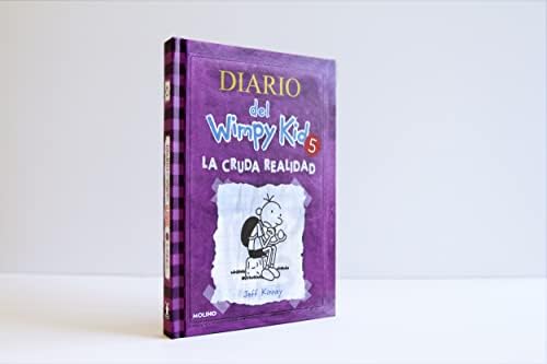 La cruda realidad / The Ugly Truth (Diario Del Wimpy Kid) (Spanish Edition) by Jeff Kinney
