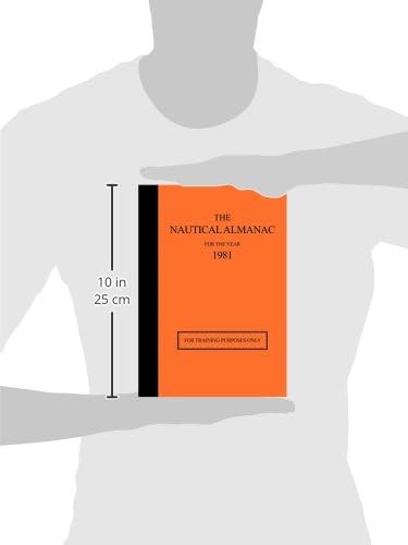 The Nautical Almanac for the Year 1981: For Training Purposes Only by Usno Nautical Almanac Office
