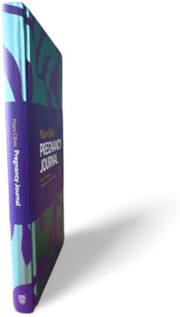 Mayo Clinic Pregnancy Journal: Weekly Reflections, Milestones and Expert Guidance (Mayo Clinic Parenting Guides) by Mayo Clinic