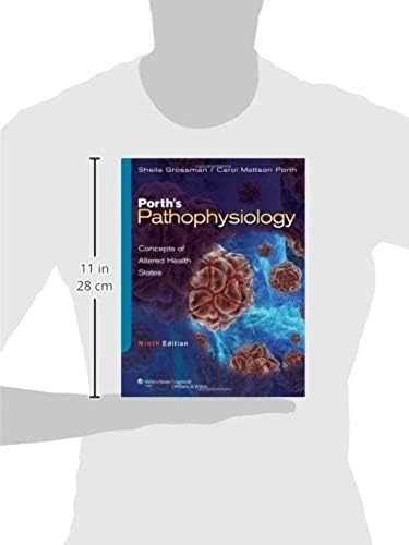Porth's Pathophysiology: Concepts of Altered Health States(Ninth Edition) by Ph.D. Grossman, Sheila C.