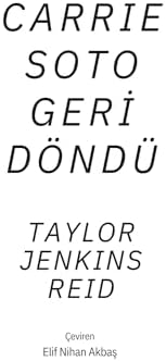 Carrie Soto Geri Döndü by Taylor Jenkins Reid