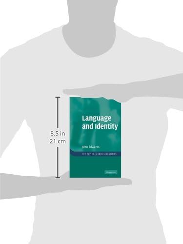 Language and Identity: An introduction (Key Topics in Sociolinguistics) by John Edwards