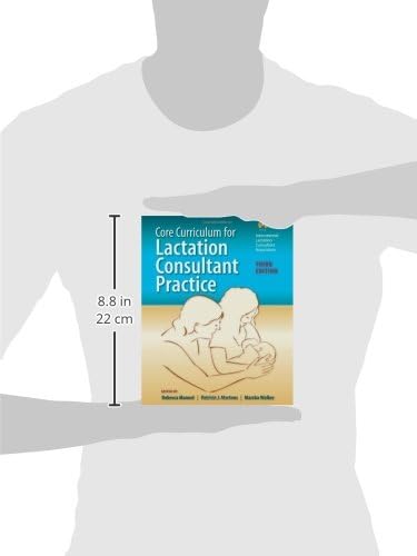 Core Curriculum for Lactation Consultant Practice by Rebecca Mannel