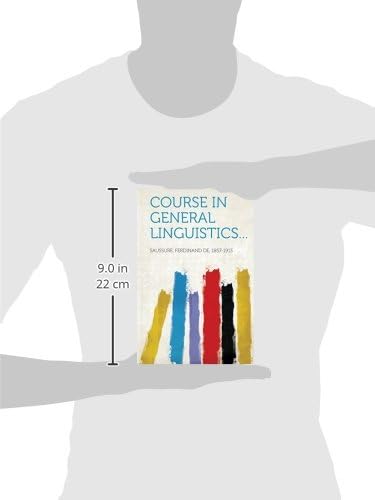 Course in General Linguistics... by Saussure Ferdinand De 1857-1913