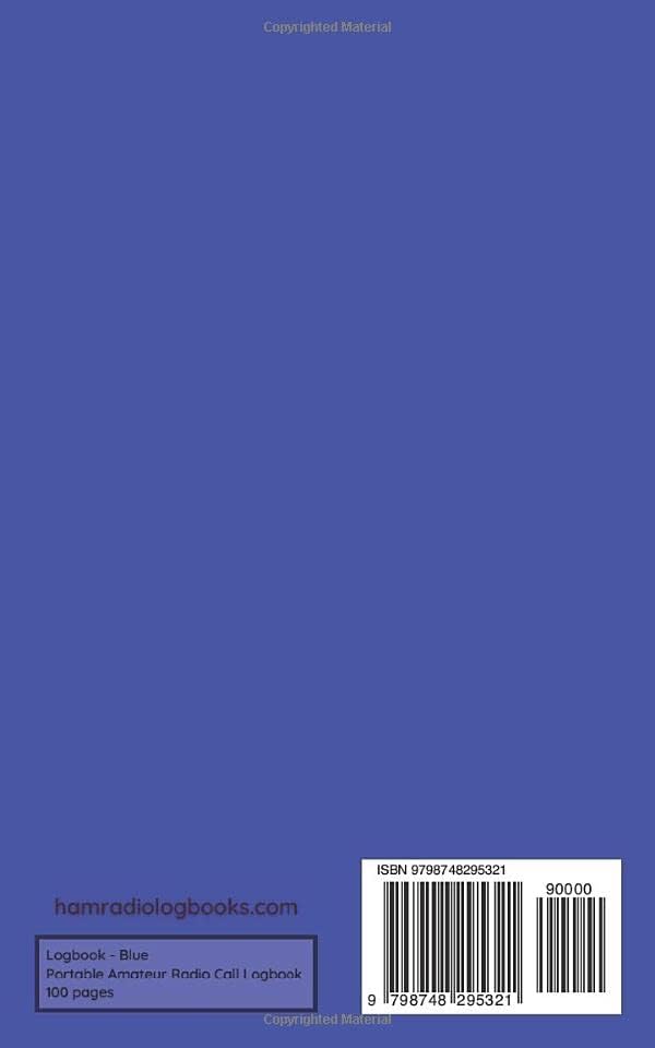 Logbook (blue): Amateur Radio Call Log Book | Parks on the Air Call Logbook | Ham radio mobile call logbook (Amateur Radio Parks on the Air Call Logbooks) by Krystine Marie