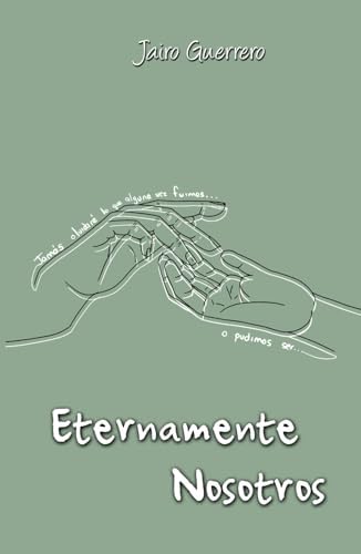 Eternamente Nosotros (Spanish Edition) by Jairo Guerrero