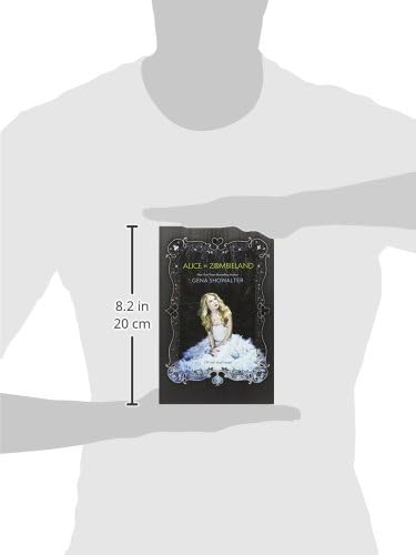 Alice in Zombieland: An Intense YA Urban Fantasy Retelling of Wonderland Overrun by the Undead by Gena Showalter