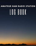 Amateur HAM Radio Station Log Book: Logbook for HAM Radio Operators - Tracking and Organizing Activities and Remarks for Beginners and Experts - Amateur Radio - Sky by OrangeBlueberry Press