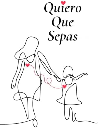 Quiero Que Sepas (Spanish Edition) by Anna Russo