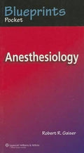 Blueprints Pocket Anesthesiology by M.D. Gaiser, Robert