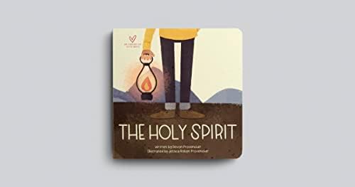 The Holy Spirit (Big Theology for Little Hearts) by Devon Provencher