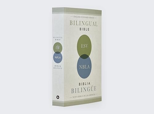 ESV/NBLA, Bilingual Bible, Softcover / ESV/NBLA, Biblia Bilingüe, tapa rústica (Spanish Edition) by NBLA-Nueva Biblia de Las Américas