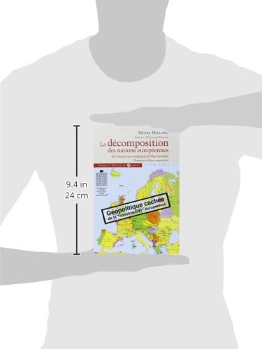 La décomposition des nations européennes: De l'union euro-atlantique à l'Etat mondial by Pierre Hillard