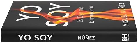 Yo soy (SPA I am) (Spanish Edition) by Dr. Miguel Núñez