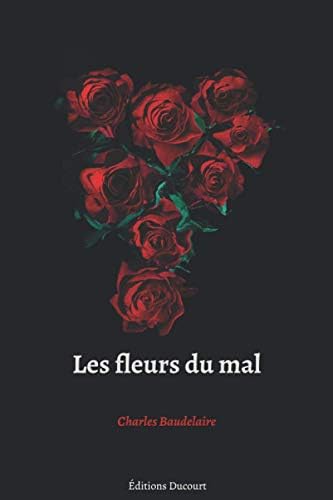 Les fleurs du mal (French Edition) by Charles Baudelaire