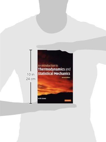 An Introduction to Thermodynamics and Statistical Mechanics by Keith Stowe