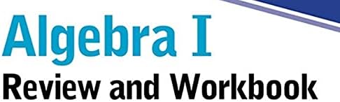 McGraw-Hill Education Algebra I Review and Workbook by Sandra Luna McCune