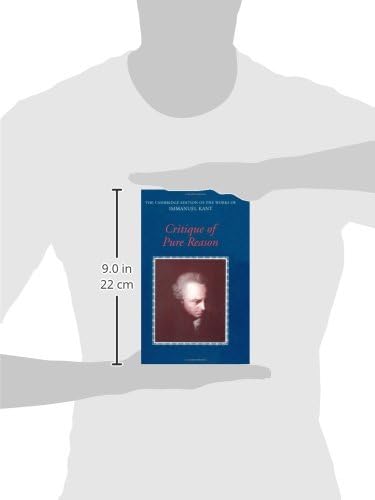 Critique of Pure Reason (The Cambridge Edition of the Works of Immanuel Kant) by Immanuel Kant