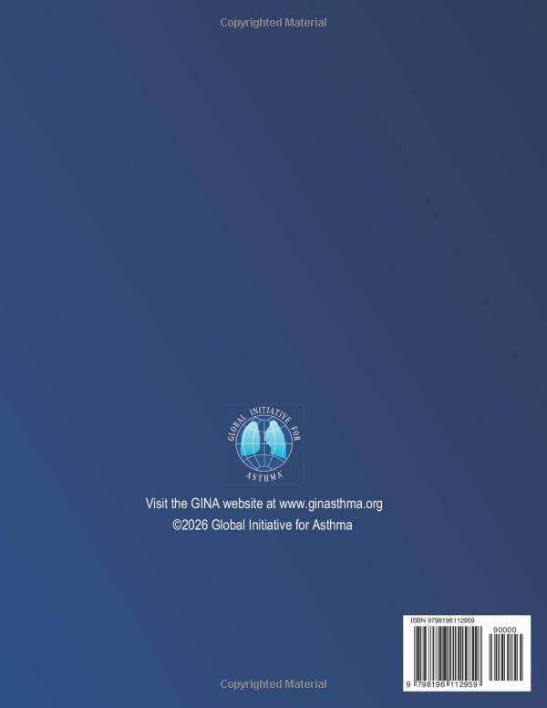 2026 GINA Report, Global Strategy for Asthma Management & Prevention: (PRINTED VERSION) by Global Initiative for Asthma (GINA)