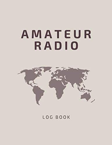 Amateur Radio Log Book: Logbook for Ham Radio Operators | Ham Radio Log by Spectrum Logbooks