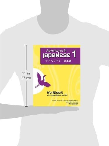 Adventures in Japanese 4th Edition, Volume 1 workbook by Hiromi Peterson