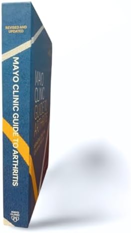 Mayo Clinic Guide to Arthritis, Revised and Updated: Managing Joint Pain for an Active Life by Courtney A. Arment M.D.