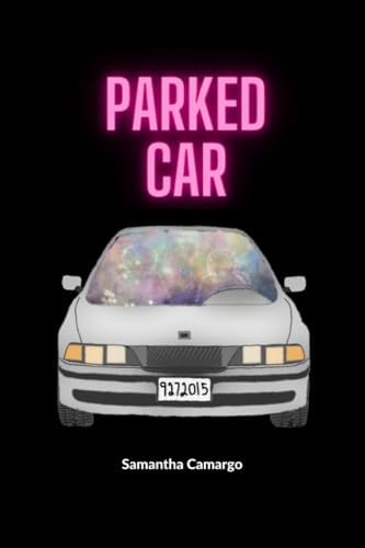 Parked Car by Samantha Camargo