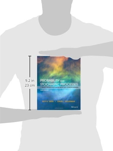 Probability and Stochastic Processes: A Friendly Introduction for Electrical and Computer Engineers by Roy D. Yates