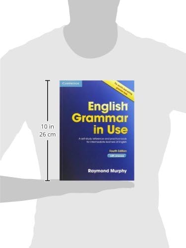 English Grammar in Use: A Self-Study Reference and Practice Book for Intermediate Learners of English - with Answers by Raymond Murphy