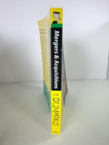 Mergers and Acquisitions For Dummies by Bill Snow
