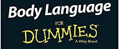 Body Language For Dummies by Elizabeth Kuhnke