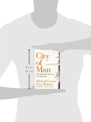 City of Man: Religion and Politics in a New Era by Michael Gerson