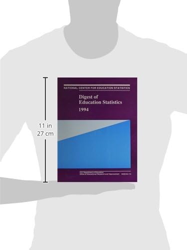 Digest of Education Statistics, 1994 by Thomas D. Snyder