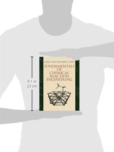 Fundamentals of Chemical Reaction Engineering (Dover Civil and Mechanical Engineering) by Mark E. Davis PhDC