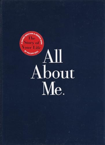 All About Me: The Story of Your Life: Guided Journal by Philipp Keel