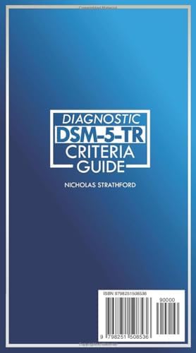 DSM-5-TR Desk Reference Diagnostic Criteria Guide: A Pocket Companion for Quick and Accessible Diagnostic Information by Nicholas Strathford