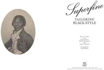 Superfine: Tailoring Black Style by Monica L. Miller