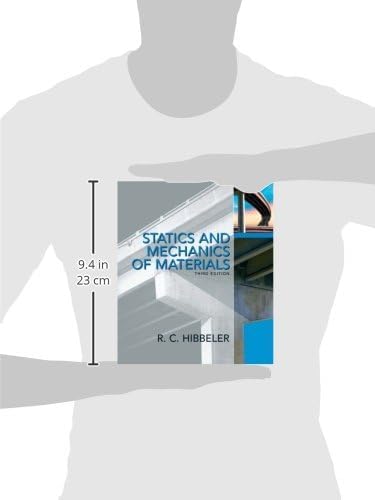 Statics and Mechanics of Materials (3rd Edition) by Russell C. Hibbeler